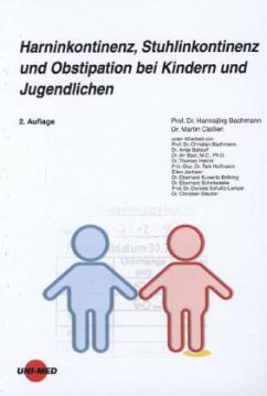 Harninkontinenz, Stuhlinkontinenz und Obstipation bei Kindern und Jugendlichen - Bachmann, Hannsjörg;Claßen, Martin