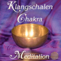 Klangschalen Chakra Meditation - Sayama