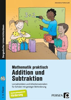Mathematik praktisch: Addition und Subtraktion - Mathematik, Arbeitskreis