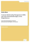 Customer Relationship Management (CRM) und seine Herausforderungen sowie Möglichkeiten (eBook, PDF)