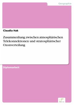 Zusammenhang zwischen atmosphärischen Telekonnektionen und stratosphärischer Ozonverteilung (eBook, PDF) - Hak, Claudia