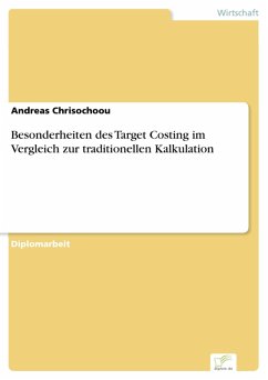 Besonderheiten des Target Costing im Vergleich zur traditionellen Kalkulation (eBook, PDF) - Chrisochoou, Andreas