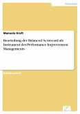 Beurteilung der Balanced Scorecard als Instrument des Performance Improvement Managements (eBook, PDF)