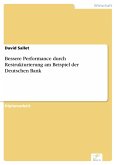 Bessere Performance durch Restrukturierung am Beispiel der Deutschen Bank (eBook, PDF)