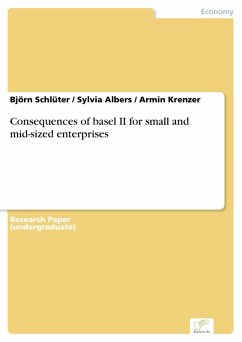 Consequences of basel II for small and mid-sized enterprises (eBook, PDF) - Schlüter, Björn; Albers, Sylvia; Krenzer, Armin