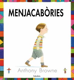 Menjacabòries - Browne, Anthony