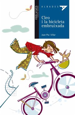 Cleo i la bicicledta embruixada - Pla, Joan; Palau, Juan