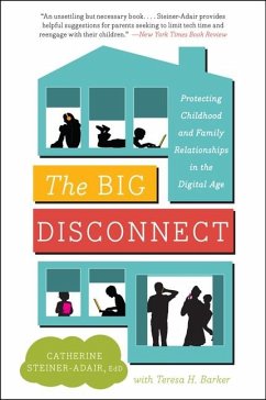 The Big Disconnect - Steiner-Adair, Catherine