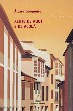 Xente de aquí e de acolá - Cunqueiro, Álvaro