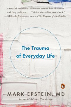 The Trauma of Everyday Life - Epstein, Mark