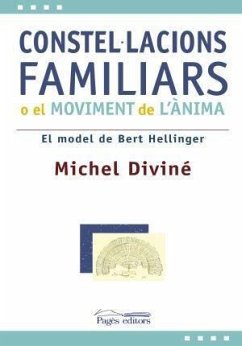 Constelacions familiars o El moviment de l'ànima - Diviné, Michel