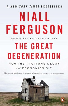 The Great Degeneration - Ferguson, Niall