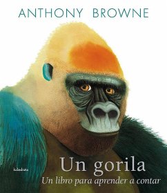 Un gorila. Un libro para aprender a contar - Browne, Anthony