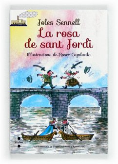 La rosa de sant Jordi - Capdevila, Roser; Sennell, Joles