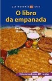 O libro da empanada : historia, tradición e 107 receitas