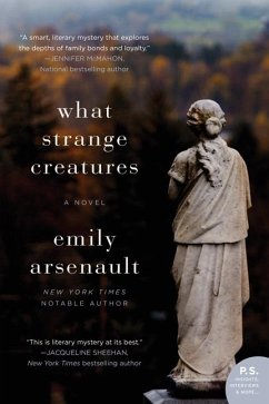 What Strange Creatures - Arsenault, Emily