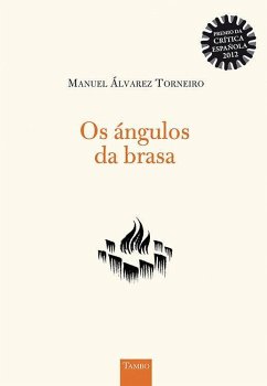 Os ángulos da brasa - Álvarez Torneira, Manuel