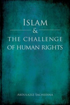 Islam and the Challenge of Human Rights - Sachedina, Abdulaziz