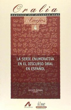 La serie enumerativa en el discurso oral en español - Cortés Rodríguez, Luis