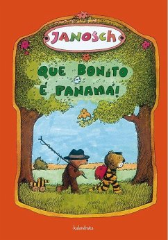 ¡Qué bonito é Panamá! - Janosch