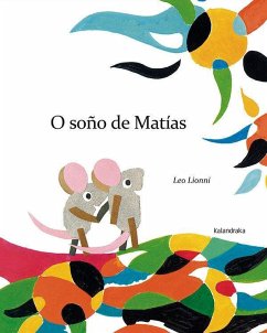 O soño de Matías - Lionni, Leo