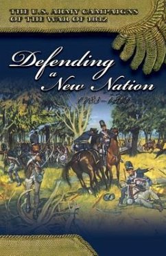 Defending a New Nation, 1783-1811 - Maass, John R