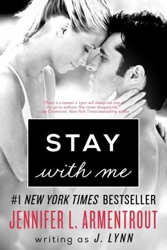 Stay with Me - Lynn, J.; Armentrout, Jennifer L.