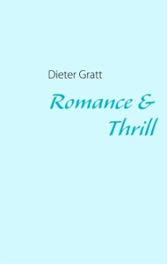 Romance & Thrill - Gratt, Dieter