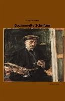 Gesammelte Schriften - Liebermann, Max