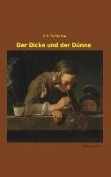 Der Dicke und der Dünne - Tschechow, Anton Pawlowitsch