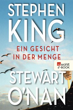 Ein Gesicht in der Menge (eBook, ePUB) - King, Stephen; O'Nan, Stewart