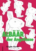 Albäär der Angsthase - ein Kinderbuch (eBook, ePUB)