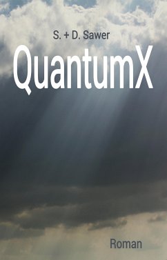 QuantumX (eBook, ePUB) - Sawer, S. Sawer, D.