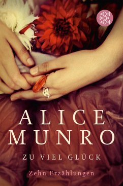 Zu viel Glück (eBook, ePUB) - Munro, Alice
