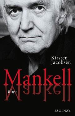 Mankell über Mankell (eBook, ePUB) - Jacobsen, Kirsten