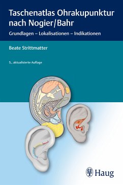 Taschenatlas Ohrakupunktur nach Nogier/Bahr (eBook, PDF) - Strittmatter, Beate