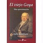 El Viejo Goya