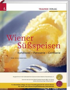 Wiener Süßspeisen, Konditorei - Patisserie - Confiserie - Schuhmacher, Karl