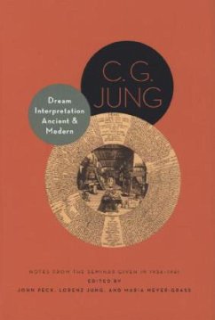 Dream Interpretation Ancient and Modern - Jung, C. G.