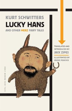 Lucky Hans and Other Merz Fairy Tales - Schwitters, Kurt