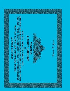 Wright Family Patent Deeds and Land Grants, 1761-1900, Amherst County, Virginia - Grant, Robert N.