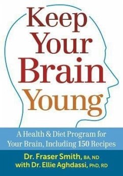 Keep Your Brain Young - Smith, Fraser; Aghdassi, Ellie