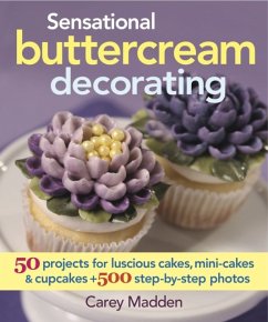 Sensational Buttercream Decorating - Madden, Carey