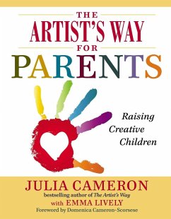 The Artist's Way for Parents - Cameron, Julia; Lively, Emma