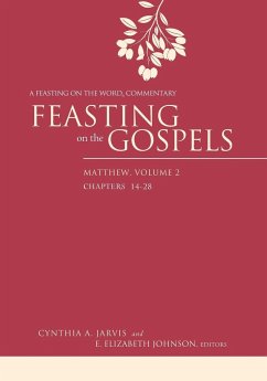 Feasting on the Gospels, Matthew Volume 2 - Jarvis, Cynthia