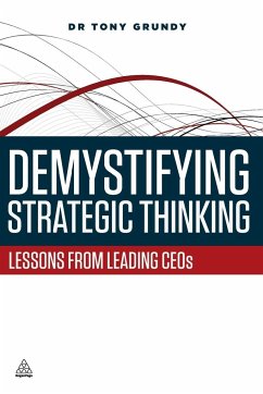 Demystifying Strategic Thinking - Grundy, Tony