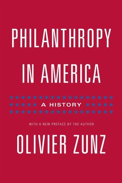 Philanthropy in America - Zunz, Olivier