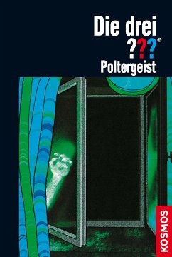 Poltergeist / Die drei Fragezeichen Bd.73 (eBook, ePUB) - Marx, André