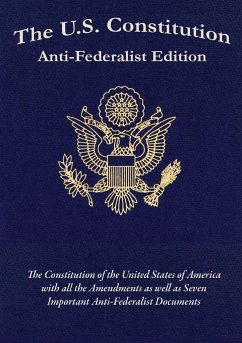 The U.S. Constitution - Adams, Samuel; Henry, Patrick; Convention, Constitutional