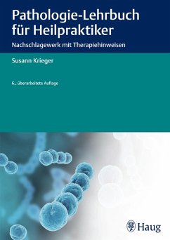 Pathologie-Lehrbuch für Heilpraktiker (eBook, ePUB) - Krieger, Susann